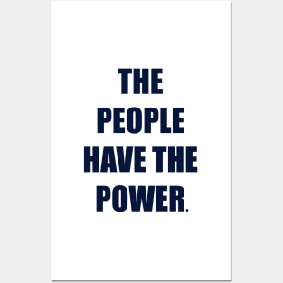 The people have the power Posters and Art